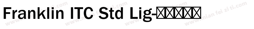 Franklin ITC Std Lig字体转换